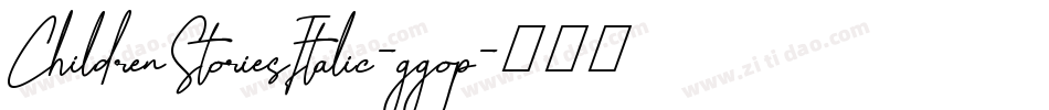 ChildrenStoriesItalic-ggop字体转换
