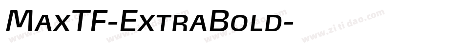 MaxTF-ExtraBold字体转换