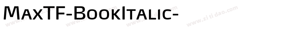 MaxTF-BookItalic字体转换