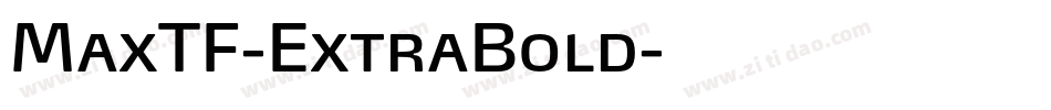 MaxTF-ExtraBold字体转换