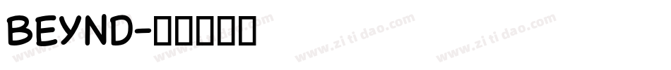 BEYND字体转换
