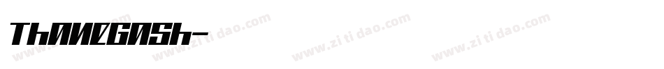 ThaneGash字体转换