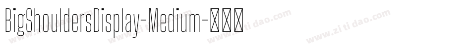 BigShouldersDisplay-Medium字体转换