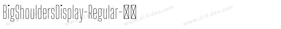 BigShouldersDisplay-Regular字体转换