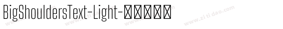 BigShouldersText-Light字体转换