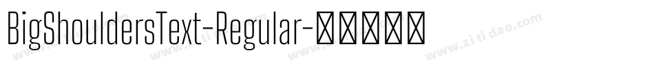 BigShouldersText-Regular字体转换