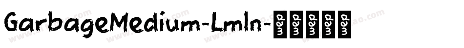 GarbageMedium-Lmln字体转换