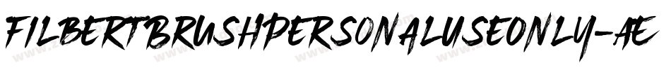 FilbertBrushPersonalUseOnly-AEX6字体转换