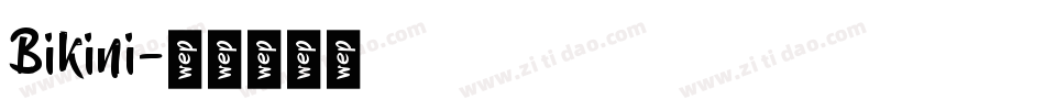Bikini字体转换