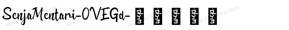 SenjaMentari-OVEGd字体转换