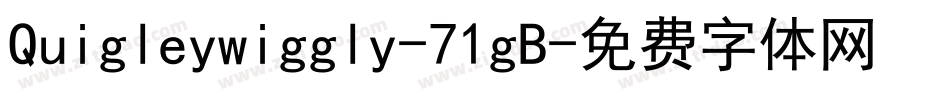 Quigleywiggly-71gB字体转换