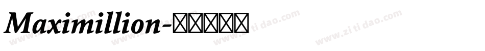 Maximillion字体转换