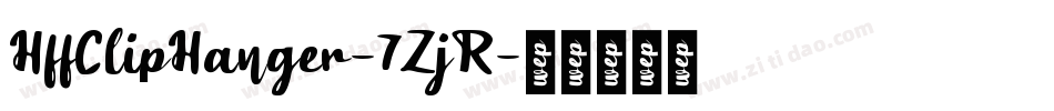 HffClipHanger-7ZjR字体转换