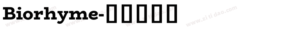 Biorhyme字体转换