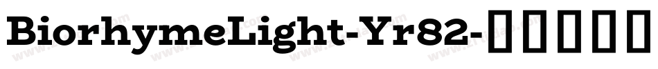 BiorhymeLight-Yr82字体转换