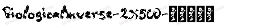 BiologicalInverse-2X5W字体转换