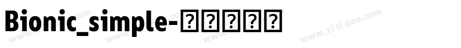 Bionic_simple字体转换