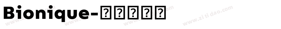 Bionique字体转换