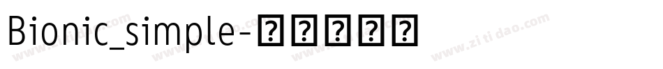 Bionic_simple字体转换
