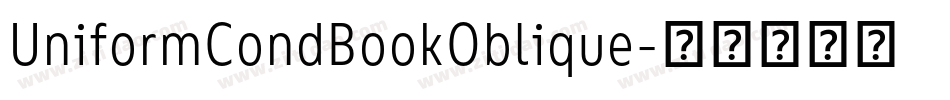 UniformCondBookOblique字体转换