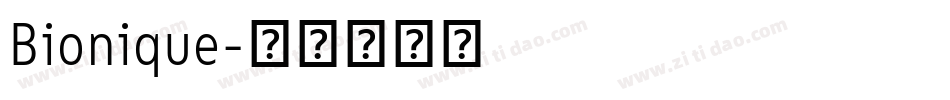 Bionique字体转换
