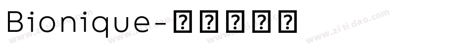 Bionique字体转换