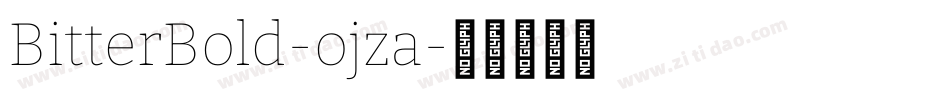 BitterBold-ojza字体转换
