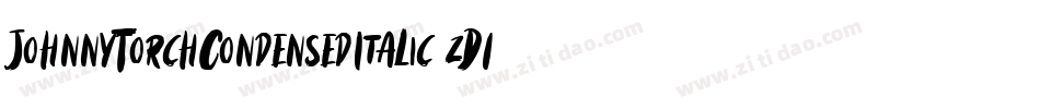 JohnnyTorchCondensedItalic-zD1D字体转换