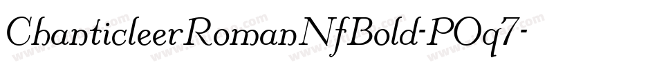 ChanticleerRomanNfBold-POq7字体转换