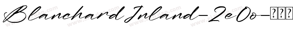 BlanchardInland-2e0o字体转换