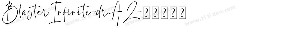BlasterInfinite-drAZ字体转换