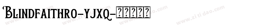 Blindfaithro-yjxq字体转换