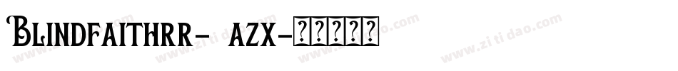 Blindfaithrr-5azx字体转换