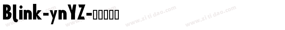 Blink-ynYZ字体转换