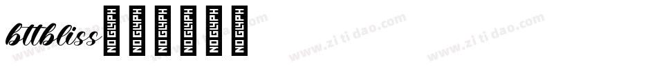 bttbliss字体转换