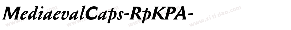 MediaevalCaps-RpKPA字体转换