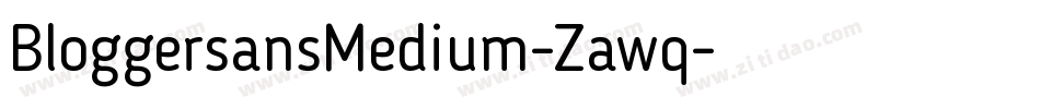 BloggersansMedium-Zawq字体转换