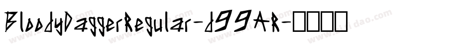 BloodyDaggerRegular-d99AR字体转换