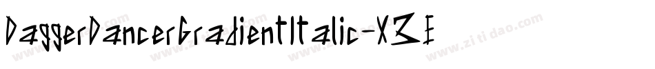 DaggerDancerGradientItalic-X3E9d字体转换