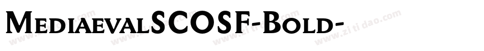 MediaevalSCOSF-Bold字体转换