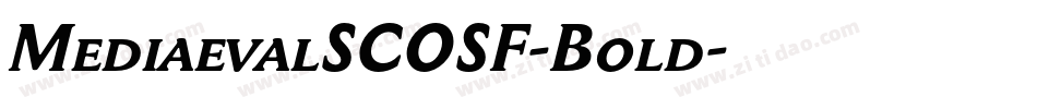 MediaevalSCOSF-Bold字体转换