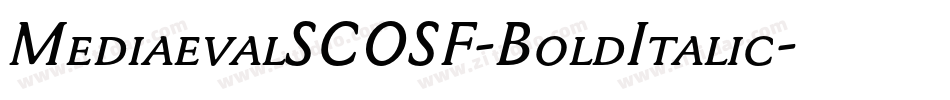 MediaevalSCOSF-BoldItalic字体转换