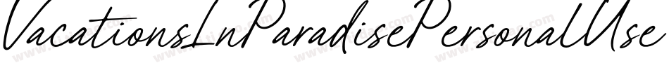 VacationsInParadisePersonalUse-qwml字体转换
