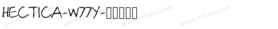 Hectica-W77Y字体转换