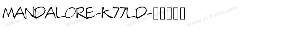 Mandalore-K77lD字体转换