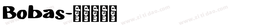 Bobas字体转换