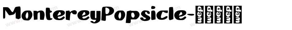 MontereyPopsicle字体转换