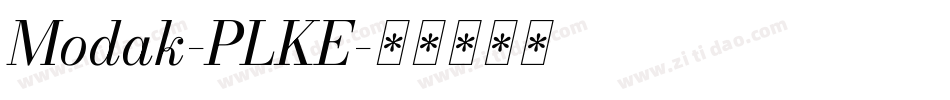 Modak-PLKE字体转换
