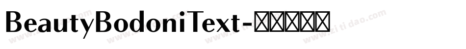 BeautyBodoniText字体转换