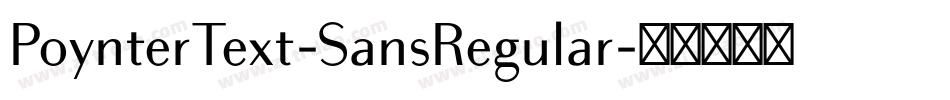 PoynterText-SansRegular字体转换